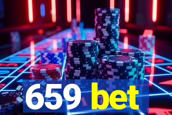 659 bet